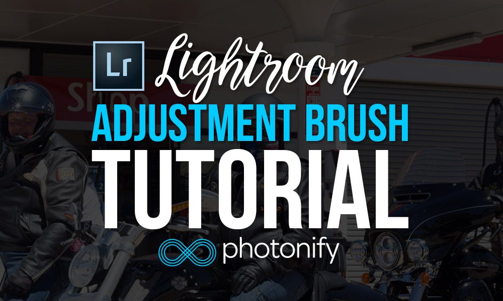Adjustment Brush tutorial
