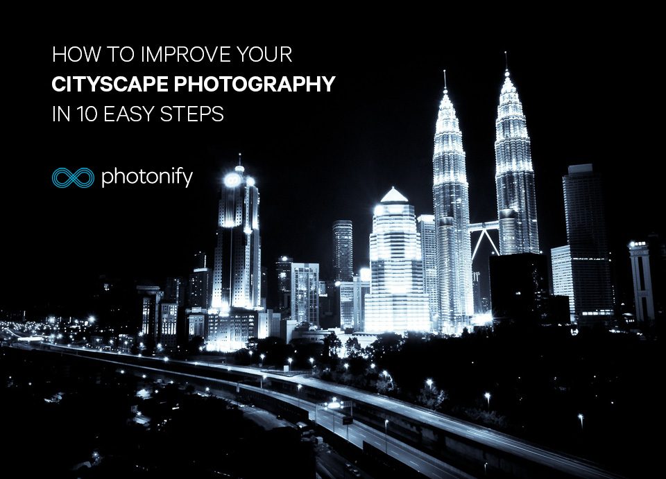 How to Improve Your Cityscape Photography