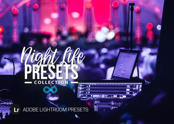 Night Life Collection Lightroom Presets for Desktop and Mobile ...